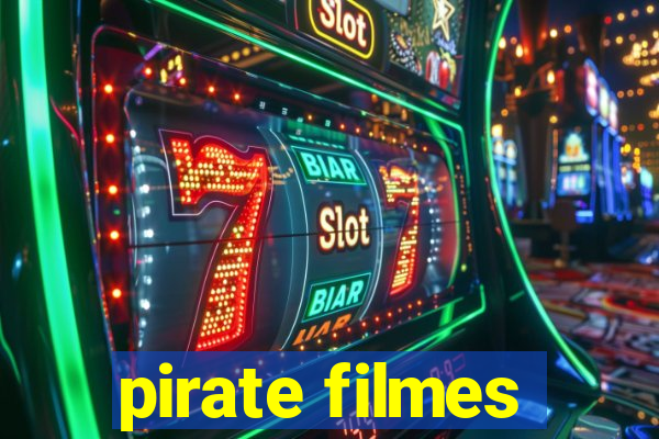 pirate filmes